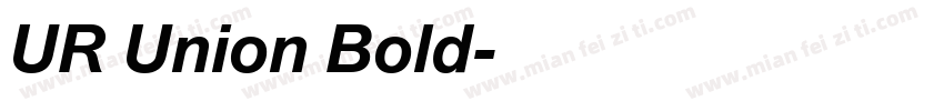 UR Union Bold字体转换